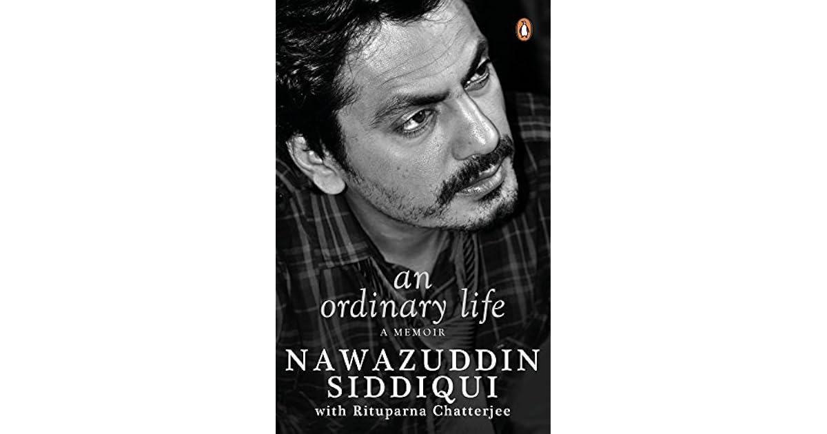 An ordinary life book nawazuddin siddiqui