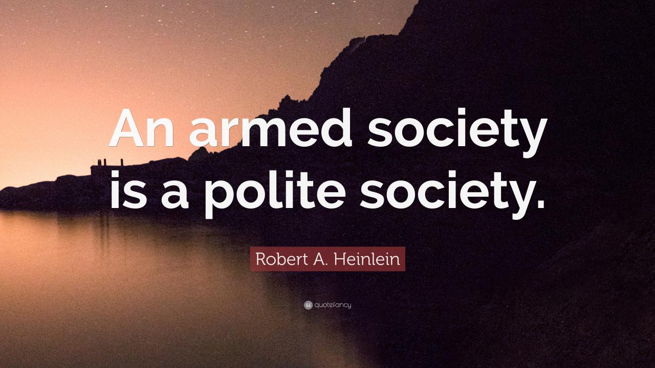 An armed society is a polite society book