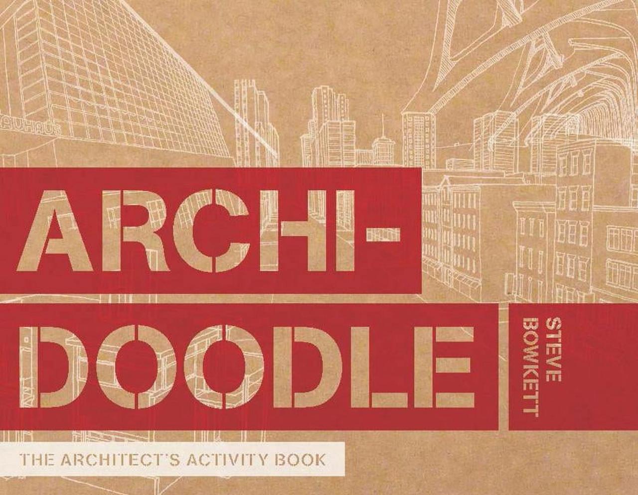Archidoodle city an architect's activity book