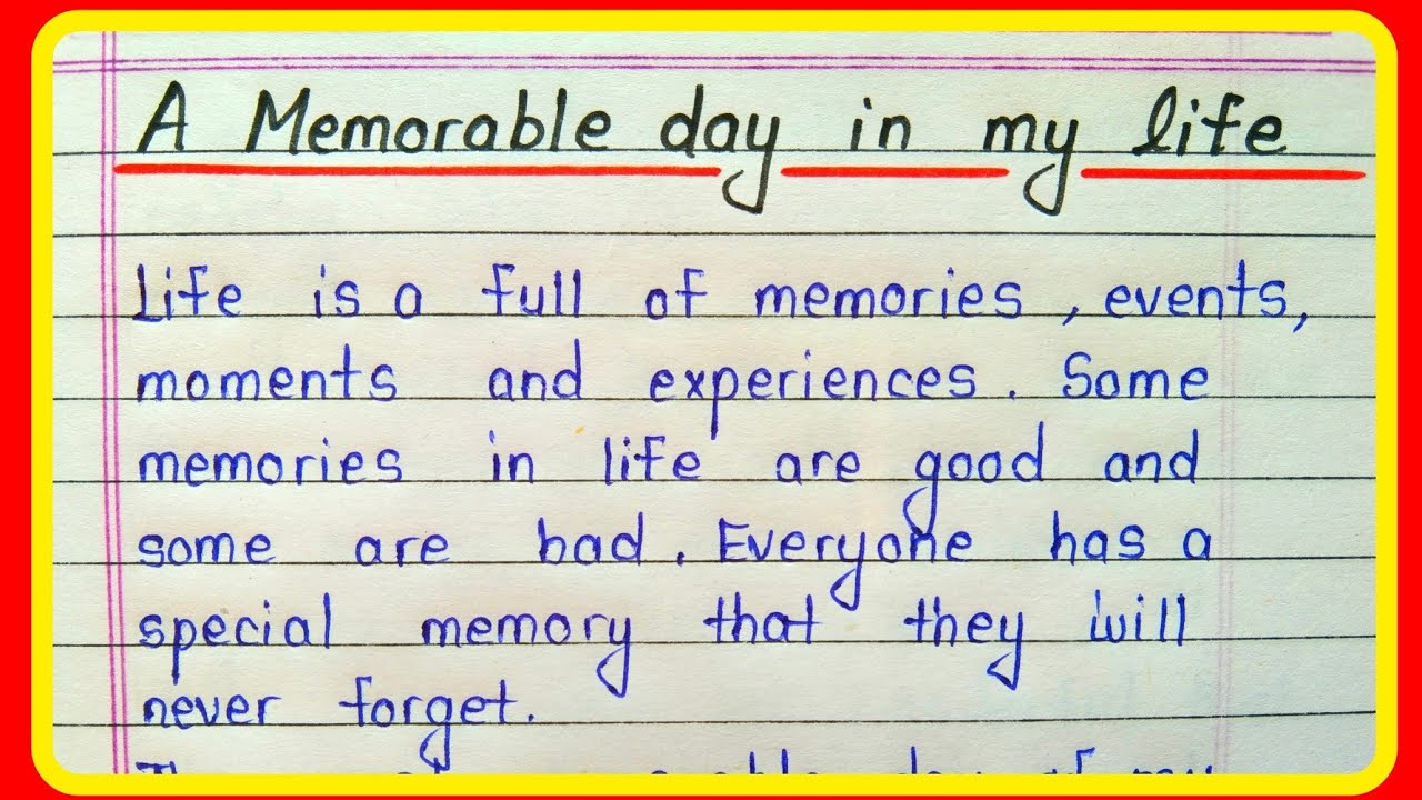 An unforgettable childhood experience essay
