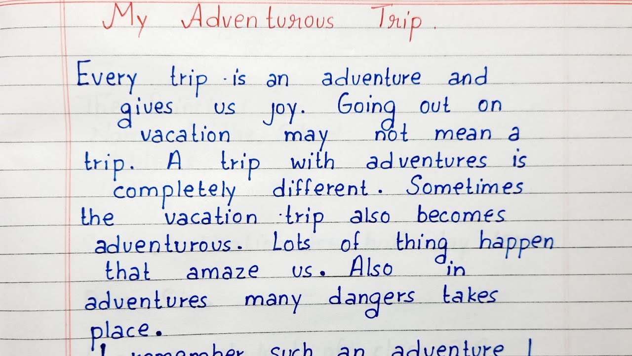 An amazing adventure essay